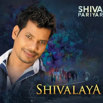 Shivalaya by Shiva Pariyar