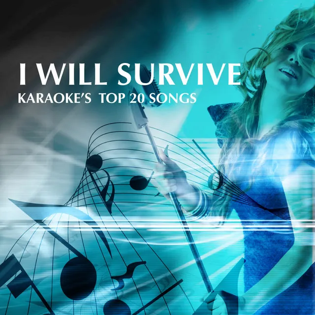 I Will Survive: Karaoke's Top 20 Songs