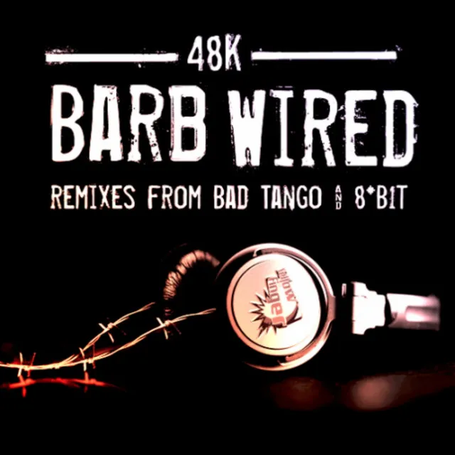 Barb Wired - Bad Tango Remix