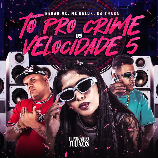 Tô pro Crime Vs Velocidade 5