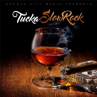 Slow Rock by Tucka