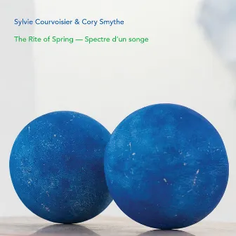 The Rite of Spring - Spectre d'un songe by Cory Smythe