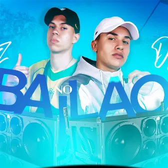 Bailão by Mc Luan Lz