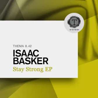 Stay Strong EP by Isaac Basker