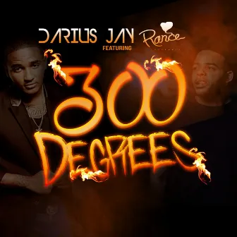 300 Degrees (feat. LoveRance) by Darius Jay