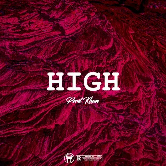 High by Perit Khan