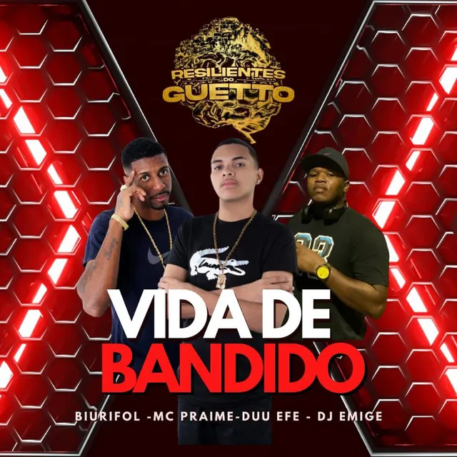 Vida de Bandido