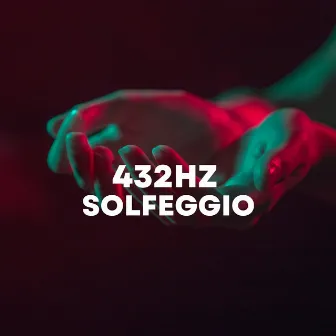 432 Hz Solfeggio by Solfeggio