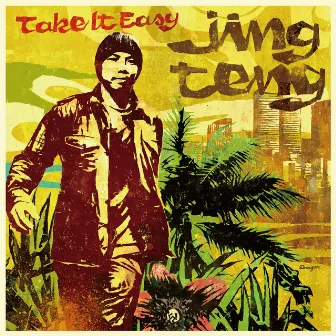 TAKE IT EASY by JING TENG