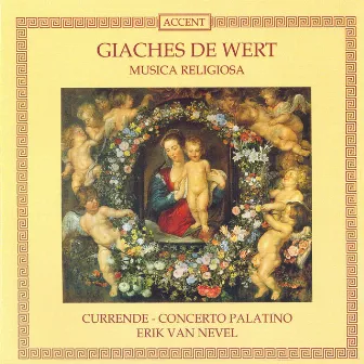 Wert, G.: Motectorum Liber Primus / Il Secondo Libro De Motetti / Modulationum Liber Primus by Currende Vocal Ensemble