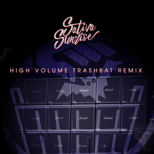 High Volume - Trashbat Remix