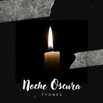 Noche Oscura by Tyones