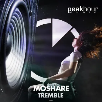 Tremble by Moshare