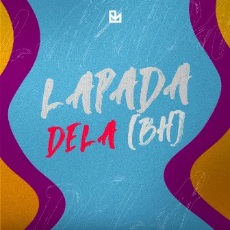 LAPADA DELA (BH) by Mc Heenrique