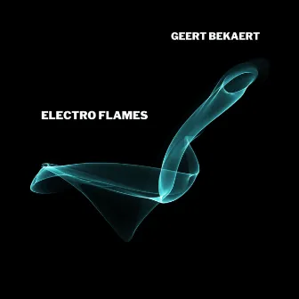 Electro flames by Geert Bekaert