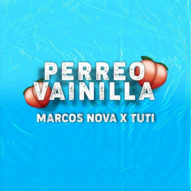 Perreo Vainilla