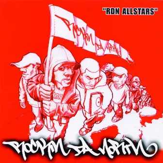 RDN Allstars by Rockin' Da North