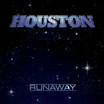 Runaway by Houston