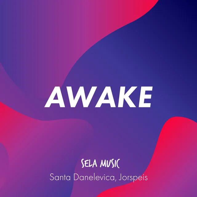 Awake