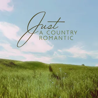 Just A Country Romantic by Tik Tok A Clock