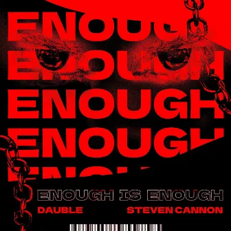 Enough Is Enough by Dauble