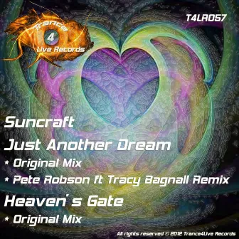 Just Another Dream / Heaven's Gate by Suncraft