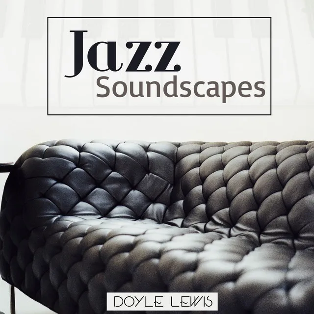 Jazz Soundscapes