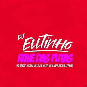 Rave das Putas by Dj Elltinho