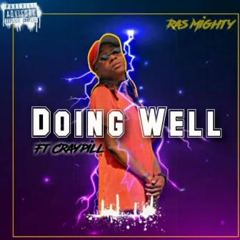 Doing Well by RasMighty