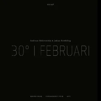 30 grader i februari by Johan Berthling