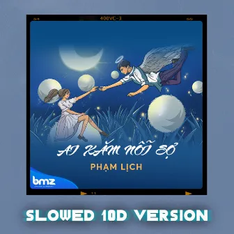 Ai Xăm Nỗi Sợ (Slowed 10D) by Phạm Lịch