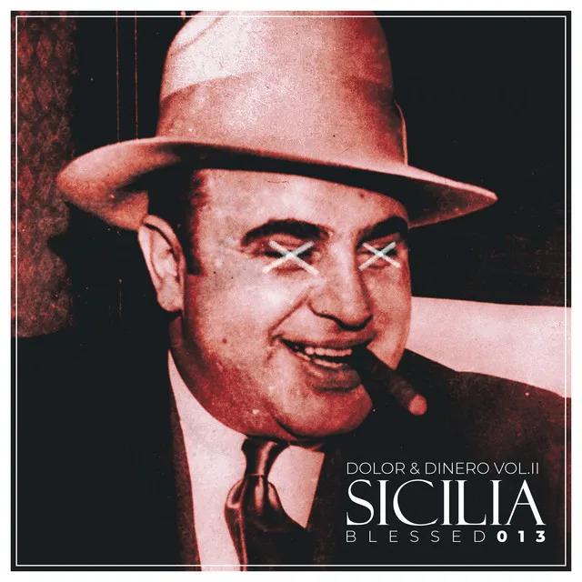 Dolor y Dinero, Vol. II - Sicilia