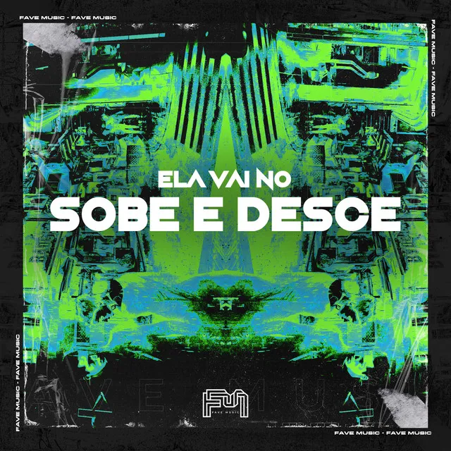 Ela Vai no Sobe e Desce (feat. DJ BM PROD)