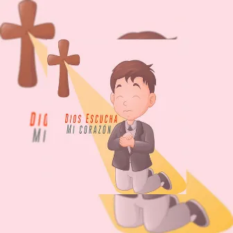 Dios Escucha Mi Corazón by Oraciones De Dios