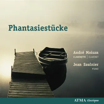 Rheinberger / SachsenMeiningen / Schumann / Reinecke: Phantasiestücke by Jean Saulnier