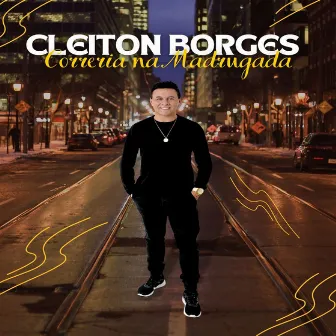 Correria na Madrugada by Cleiton Borges