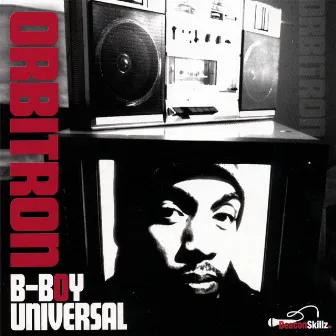 B-Boy Universal by Orbitron