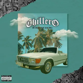 Chillero by CLN Trill