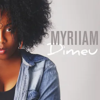 Dimeu by Myriiam