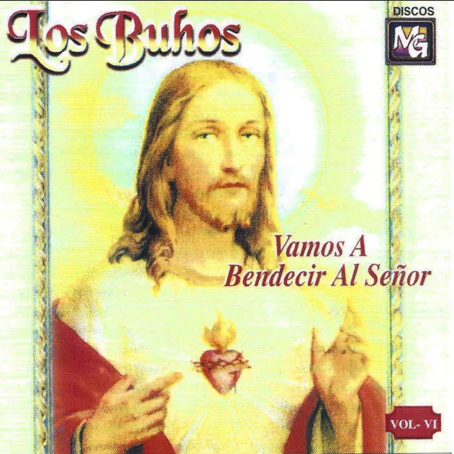 Vamos a Bendecir al Señor