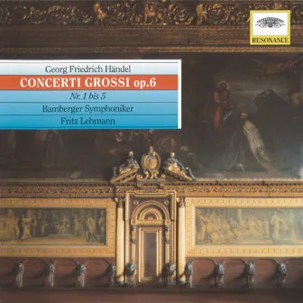 Händel: Concerti grossi, Op.6 Nos. 1-5 by Otto Büchner