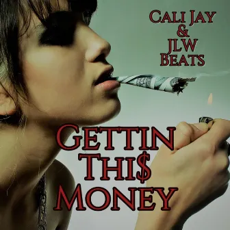 Getting This Money by Cali Jay