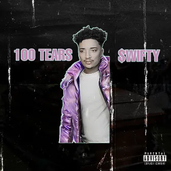 100 Tears by $wifty