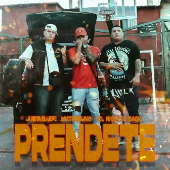 Prendete by El nicky is back