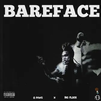 Bareface by O Dawg