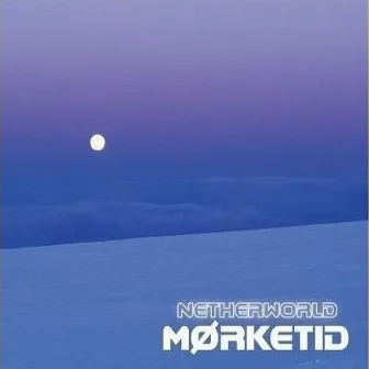 Mørketid by Netherworld