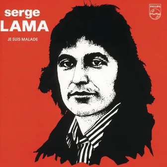 Je Suis Malade by Serge Lama