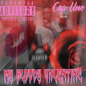 My Bloody Valentine by CapUno