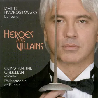 Opera Arias (Baritone): Hvorostovsky, Dmitri - Borodin, A.P. / Mussorgsky, M.P. / Rubinstein, A. / Wagner, R. / Giordano, U. / Verdi, G. by Philharmonia of Russia