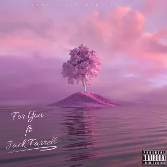 For You by Jack Farrell